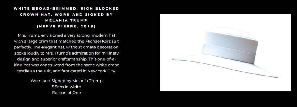 nft WHITE BROAD-BRIMMED, HIGH BLOCKED CROWN HAT, WORN AND SIGNED BY MELANIA TRUMP
(HERVE PIERRE, 2018)