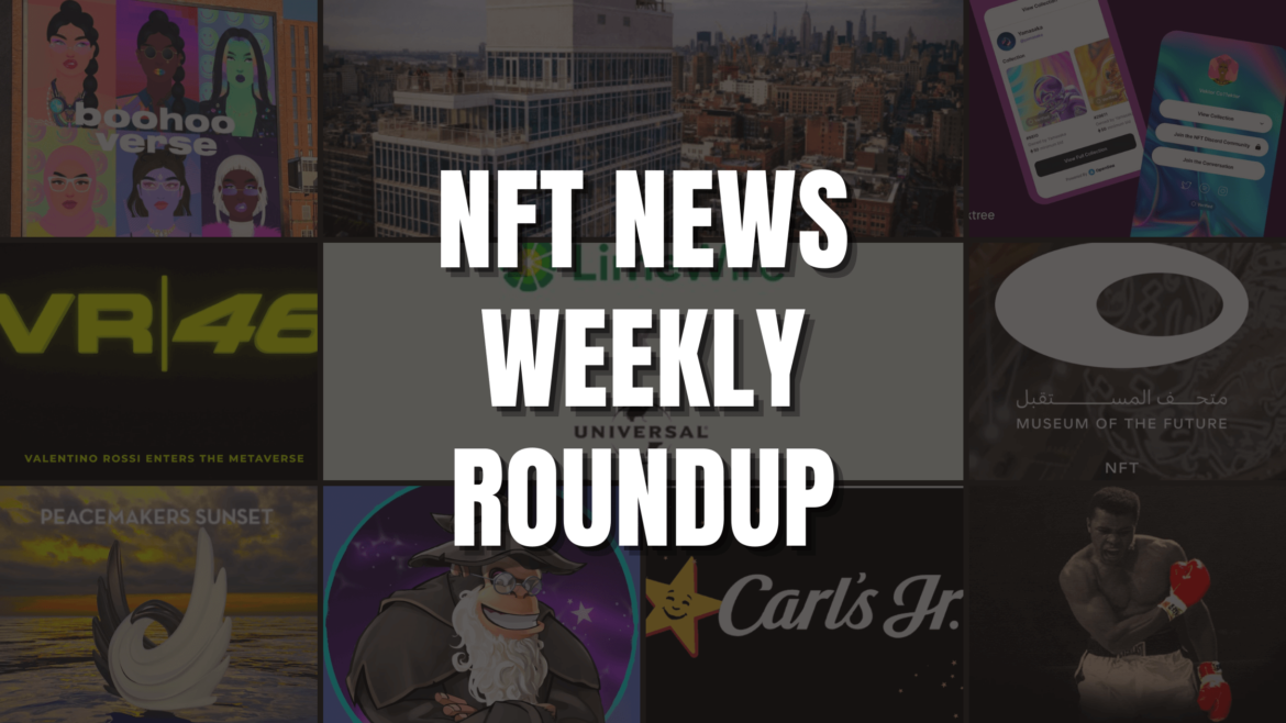 nft weekly news 16 22 may 2022