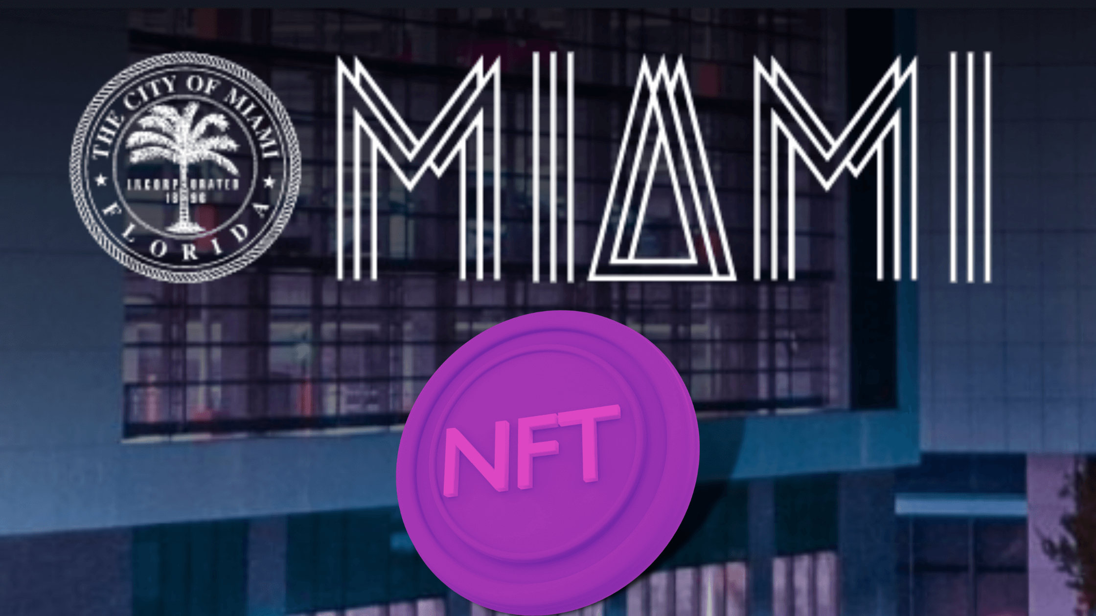 City of Miami Announces NFT Initiative with TIME, Mastercard and