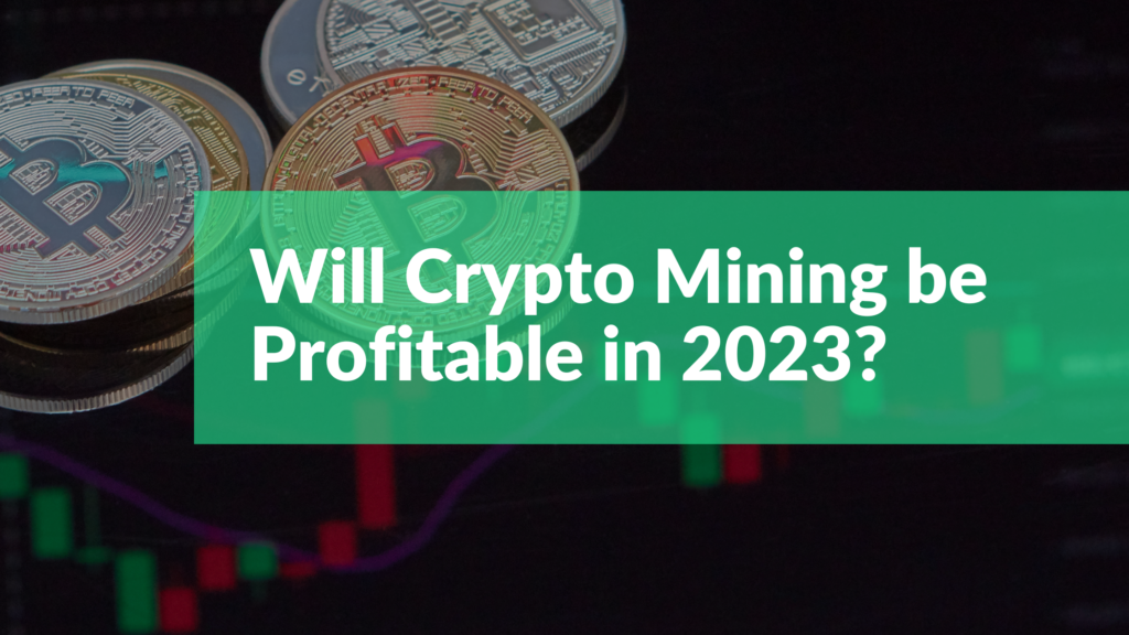 when will crypto mining be profitable